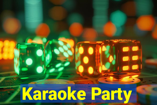 Karaoke Party